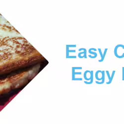 Easy Cheesy Eggy Bread